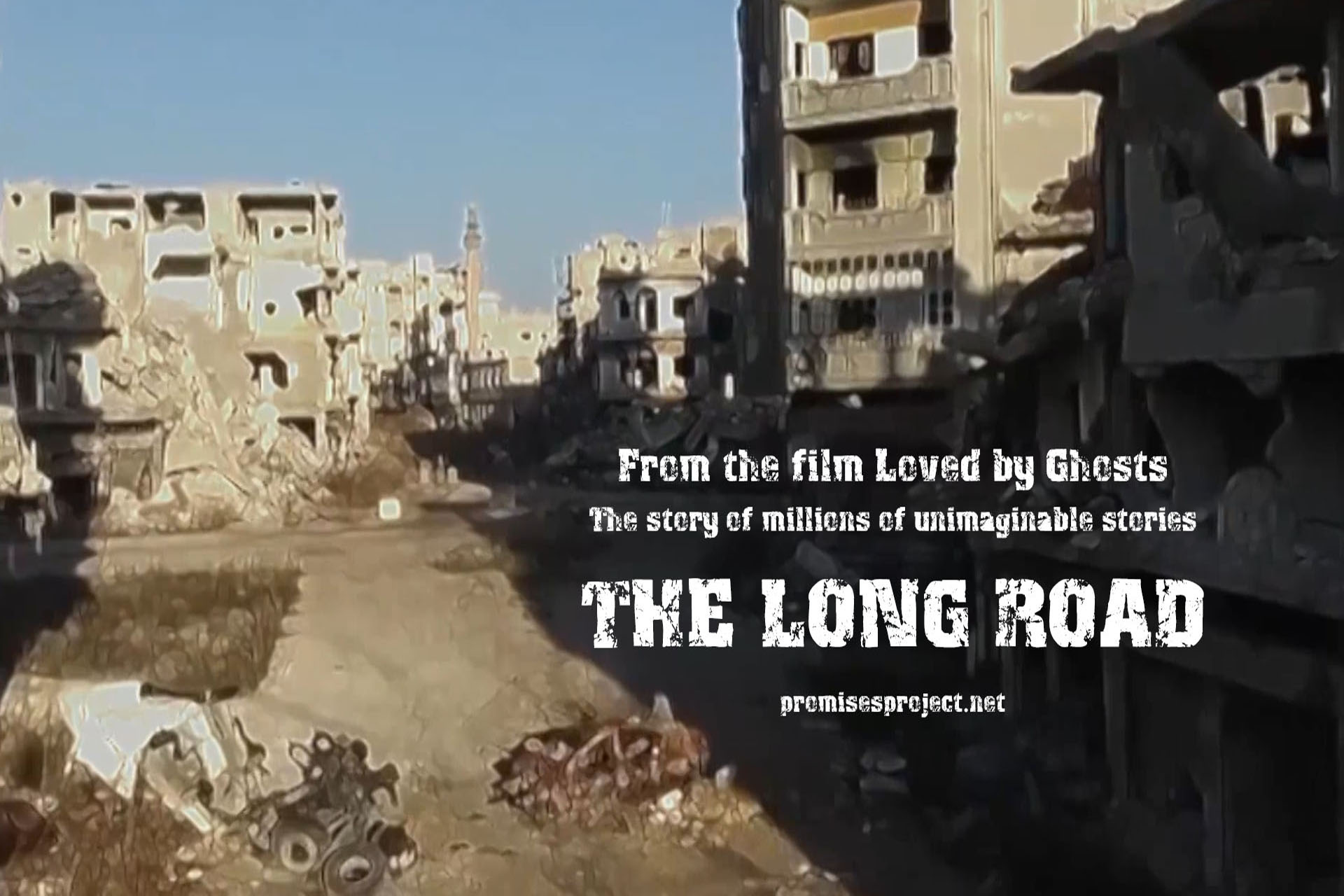 The Long Road - from the film 'Loved by Ghosts'