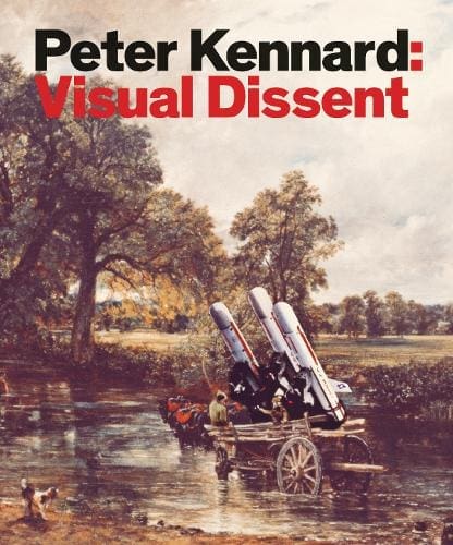 Peter Kennard - Visual Dissent available at Promises Books