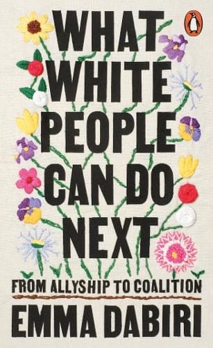 Emma Dabiri's book 'What white people can do next', is available at Promises Books