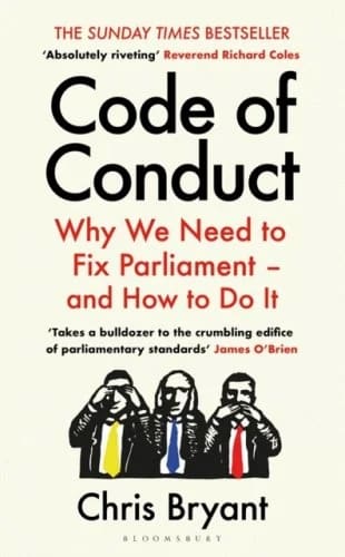 Code of conduct - Why we need to fix parliament and how to do it