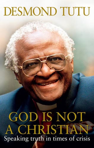 God is not a christian by Desmond Tutu available at Promises Books