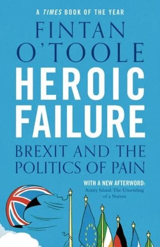 Heroic Failure by Fintan O'Toole available at Promises Books