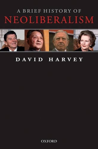 A Brief History of Neolibralism by David Harvey available at Promises Books