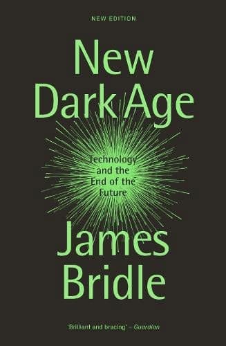 New Dark Age by James Bridle available at Promises Books