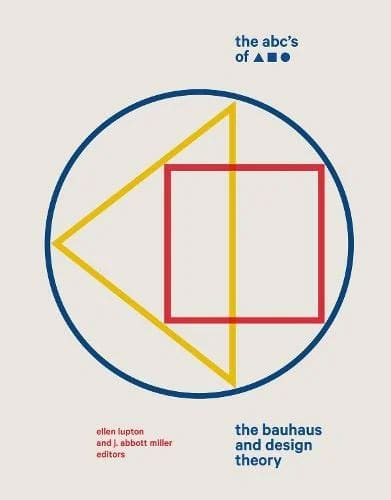 The ABC's of Triangle, Square, Circle: The Bauhaus and Design Theorys available at Promises Books