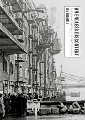 Throbbing Gristle: An Endless Discontent by Ian Trowell available at Promises Books
